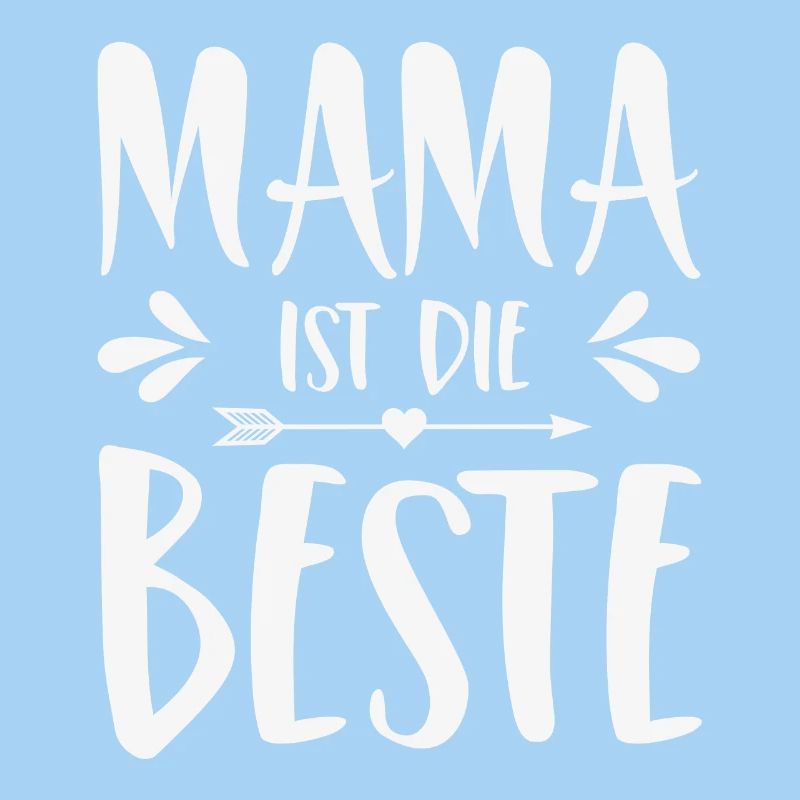 Mama ist die Beste