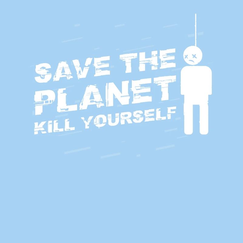 Save The Planet Kill Yourself TShirt Hangman