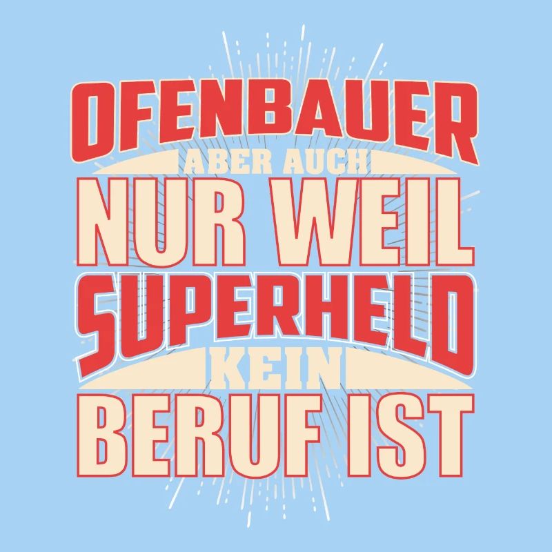 Ofenbauer Superheld