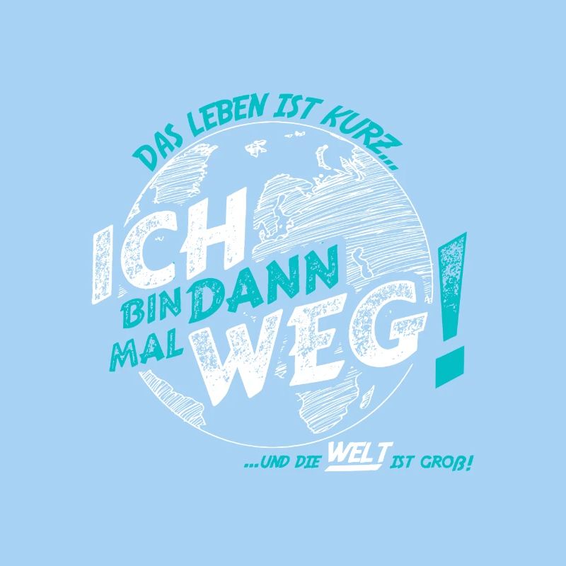 Das Leben genießen: Ich bin dann mal weg