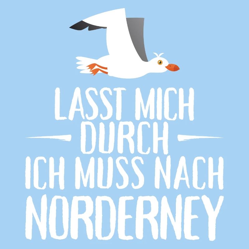 Lasst mich durch ich muss nach Norderney Möwe