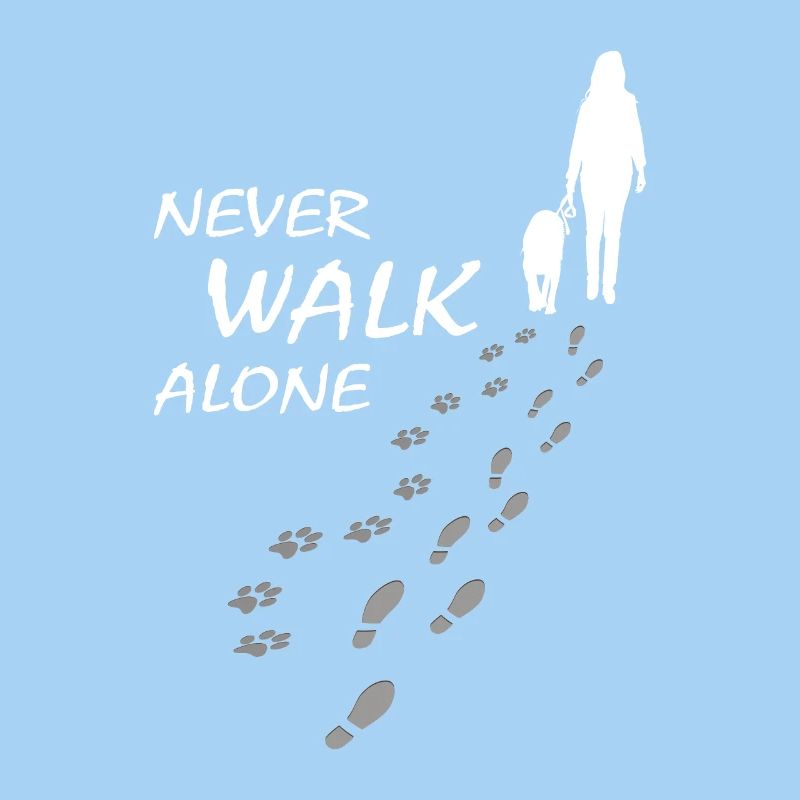 Hund - NEVER WALK ALONE, Gassi
