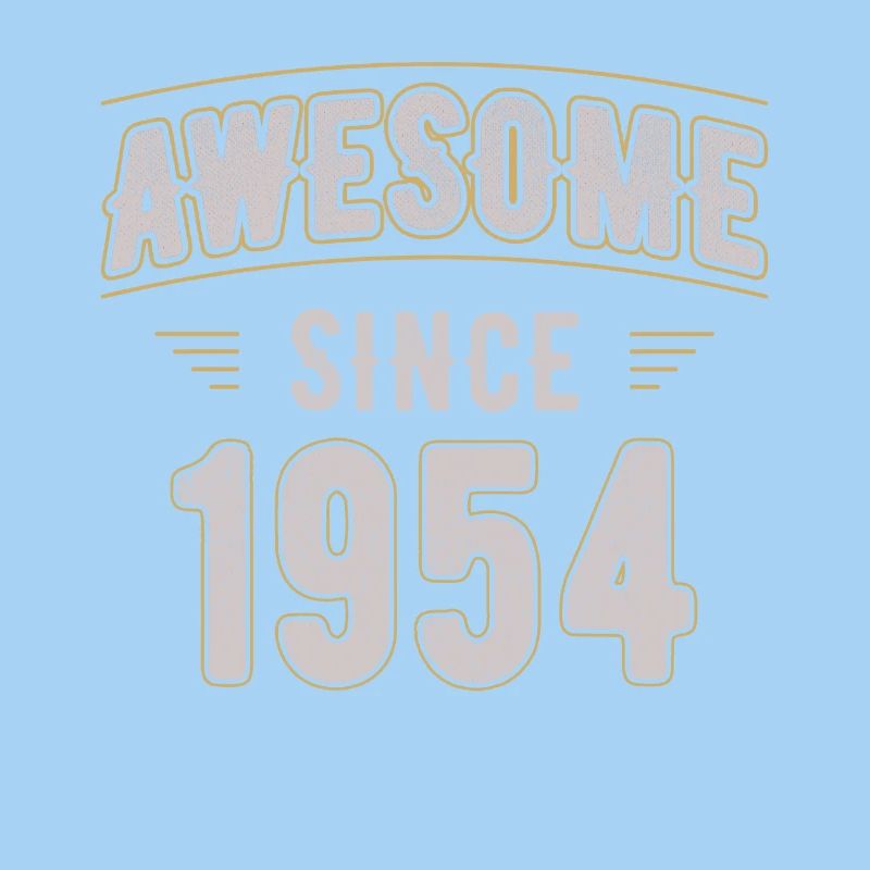 Awsome since 1954 millésime anniversaire