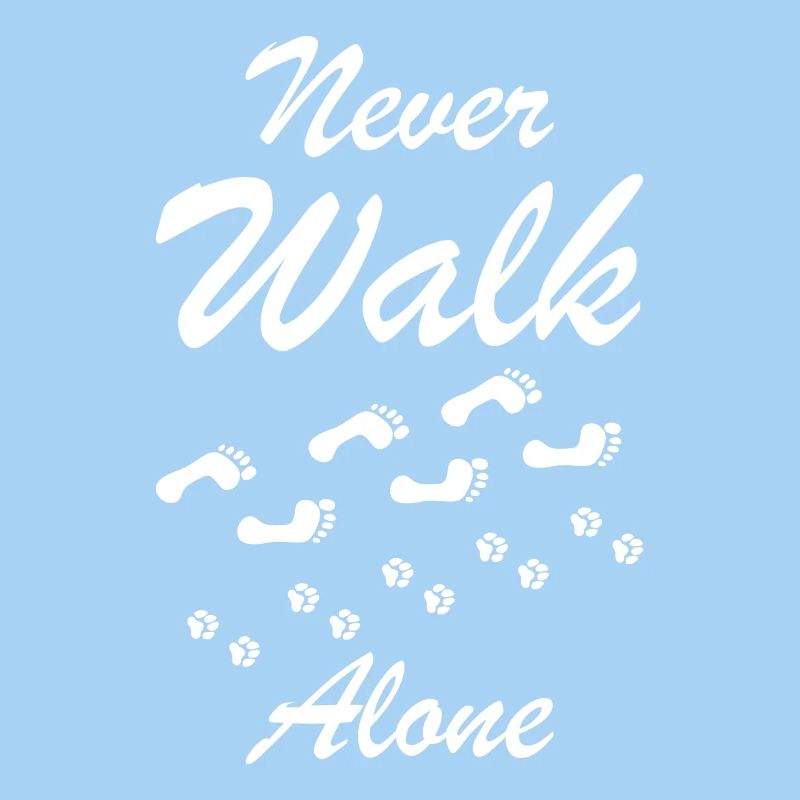 Never walk alone Hunde Geschenk