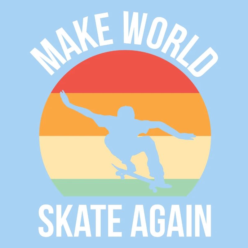 Make World Skate Again