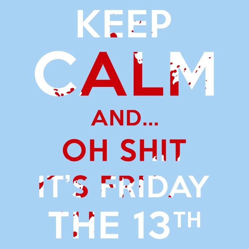 Superstition Friday 13.