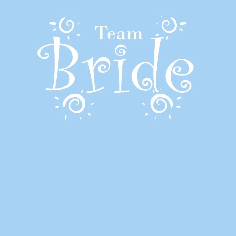 Team Bride