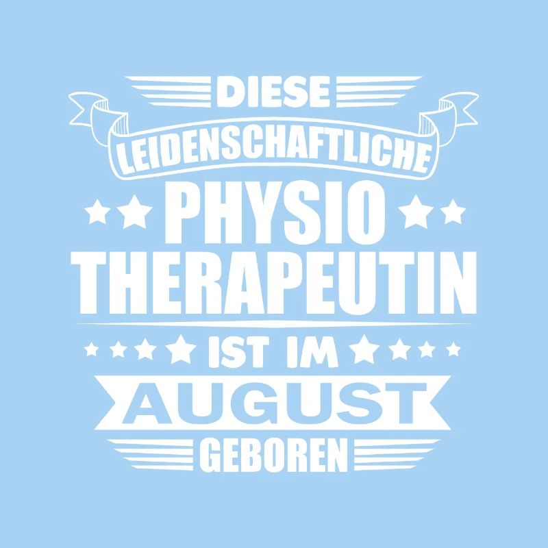Physiotherapeutin August Geburtstag Geschenkideen