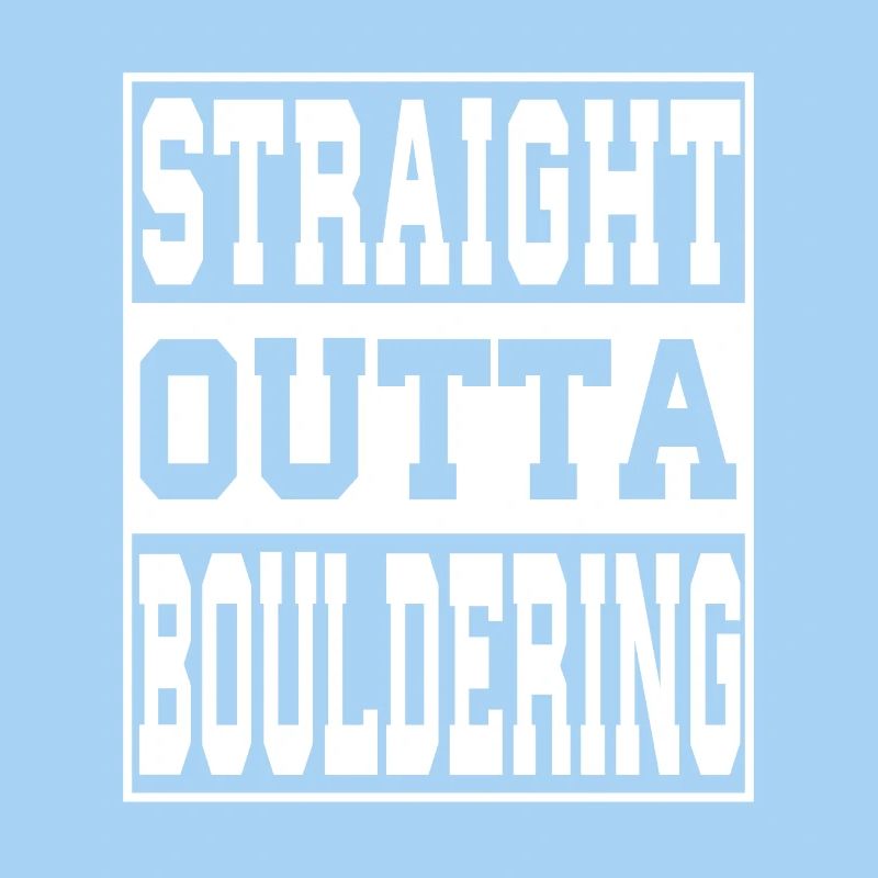 Bouldering saying funny