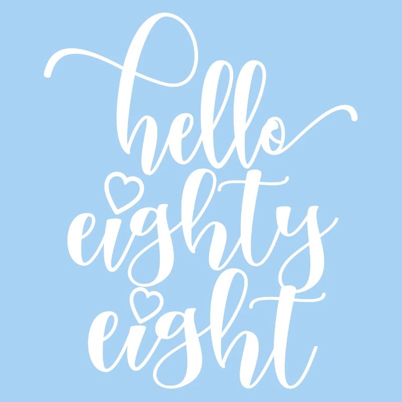 Hello Eighty Eight Cute 88 Years Old Birthday