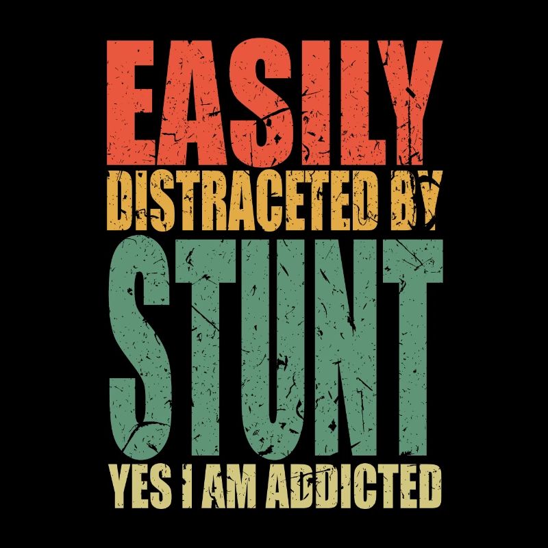Stunt saying funny