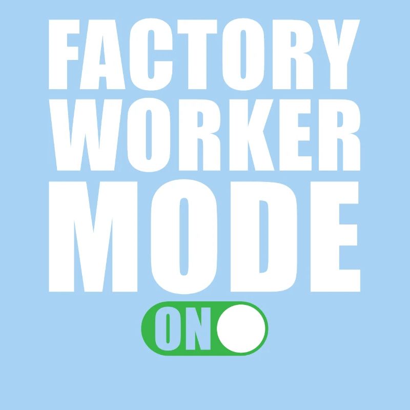 Fabrikarbeiter modus Ein