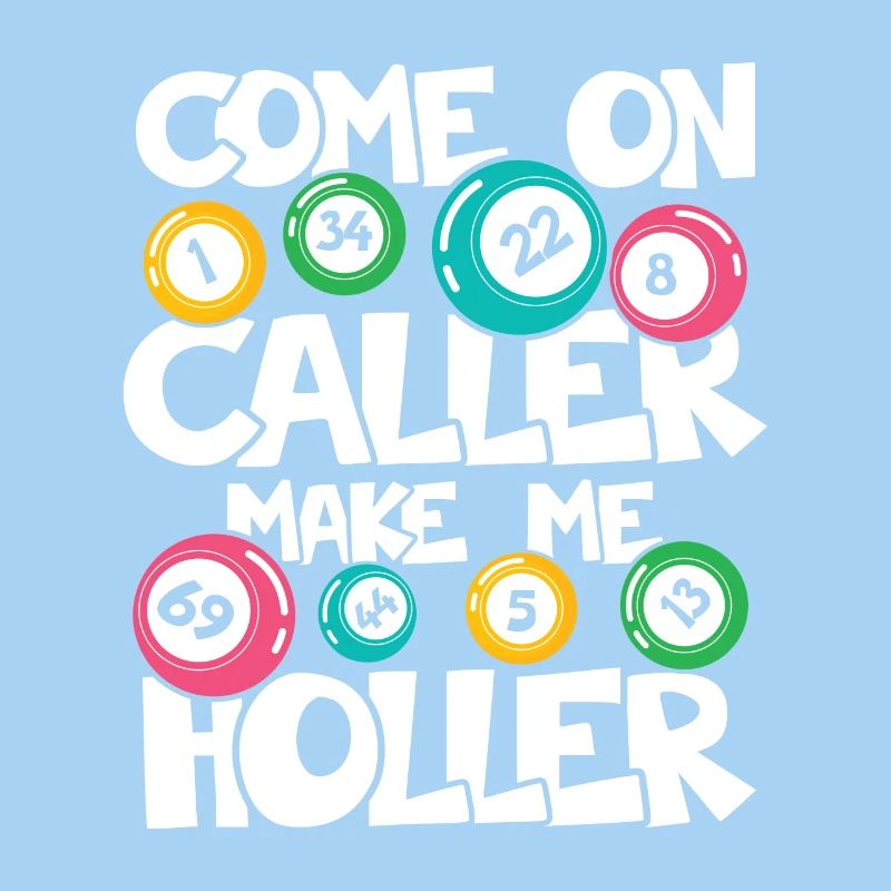 COME ON CALLER MAKE ME HOLLER