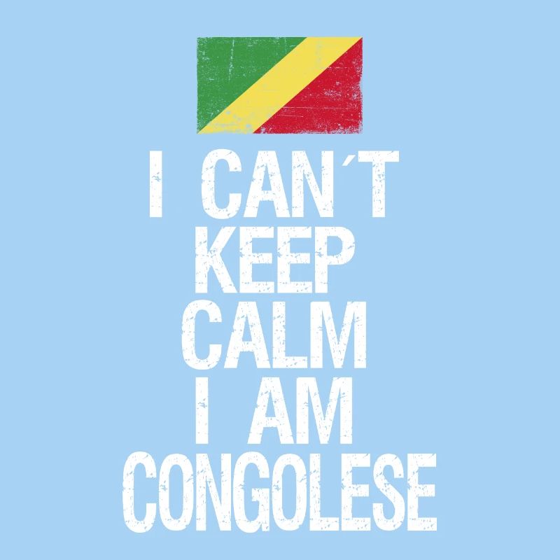 I can not Keep Calm I am Kongolese