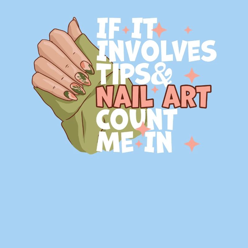 If It Involves Tips and Nail Art Nail Designer