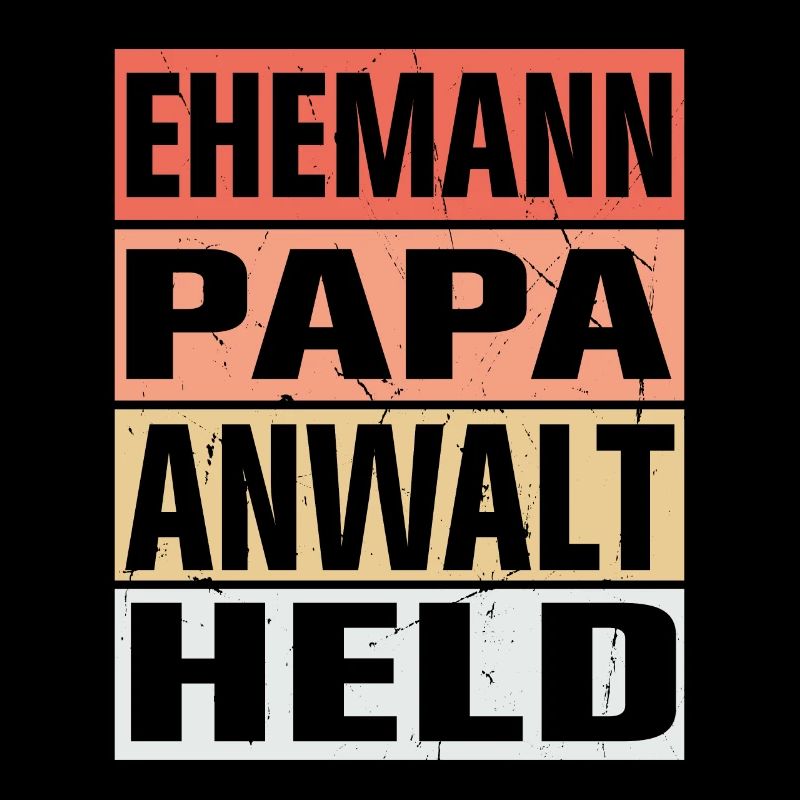 Anwalt Vater Ehemann Held