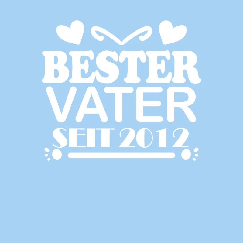 Bester Vater seit 2012