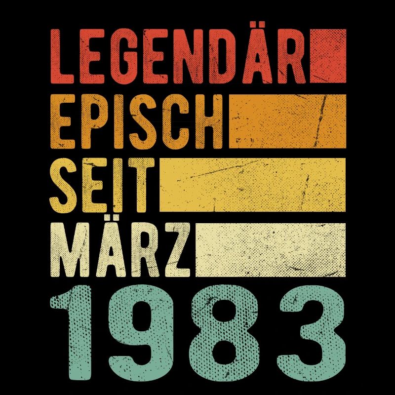 Legendär seit März 1983