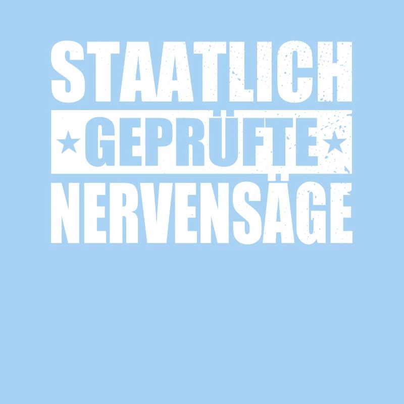 Staatlich Geprüfte Nervensäge Schwester Pubertät