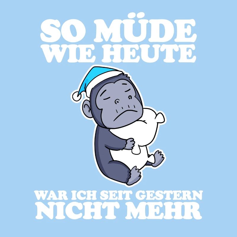 Ausschlafen Müde Spruch lustig Schlafen - Affe