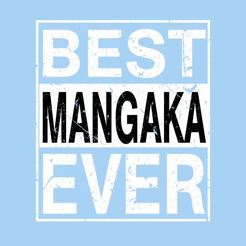 Best Mangaka Ever Mangaka Gift