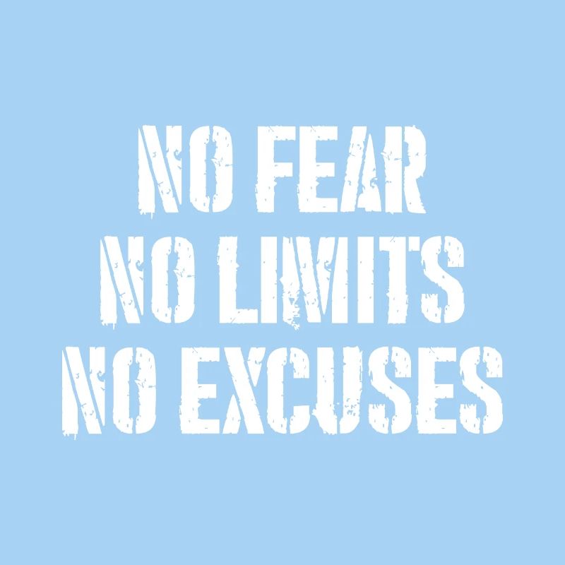 Pas de peur, pas de limites, pas d’excuses