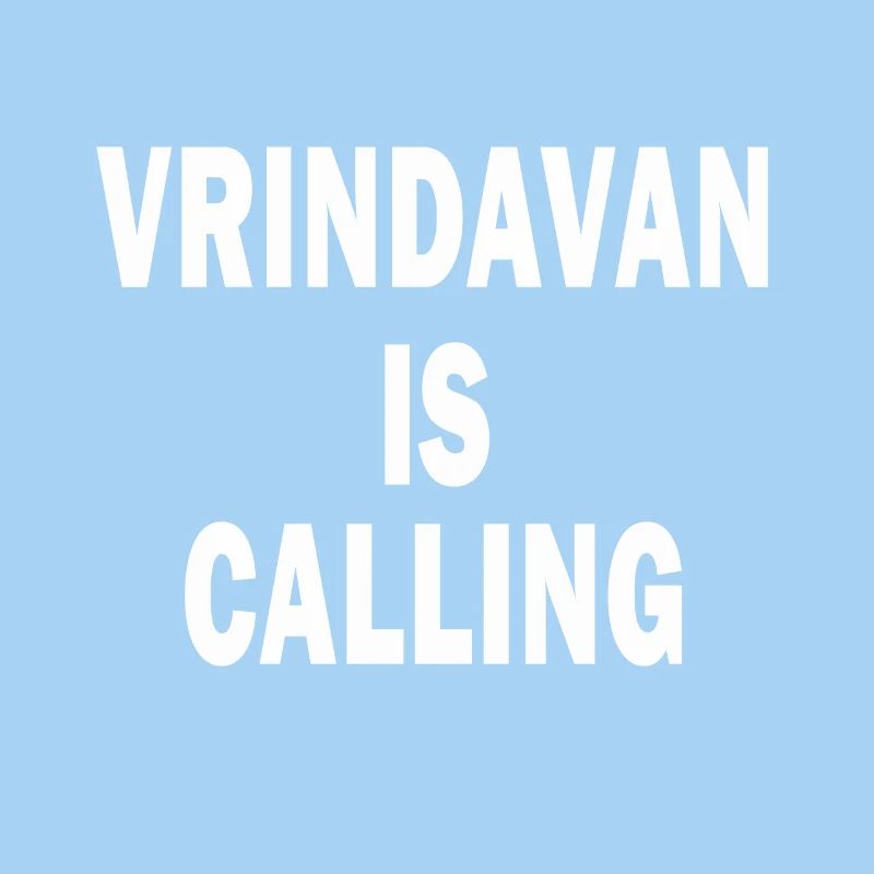 Vrindavan is Calling T-Shirt Hare Krishna