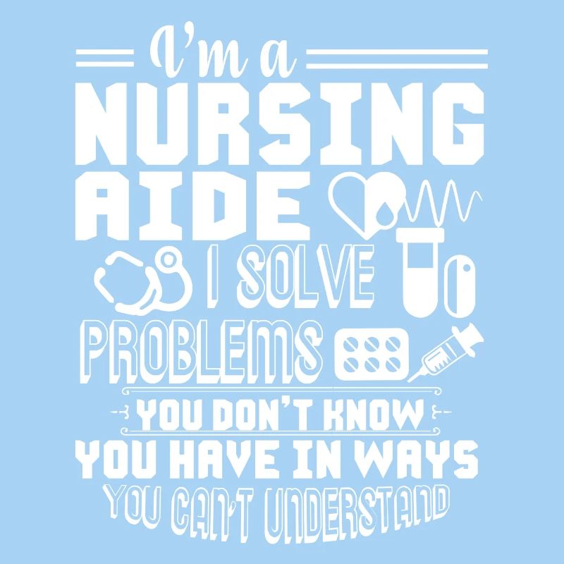 Nursing Aide I am A Nursing Aide