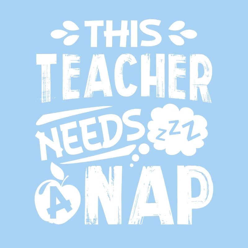 This Teacher Needs A Nap