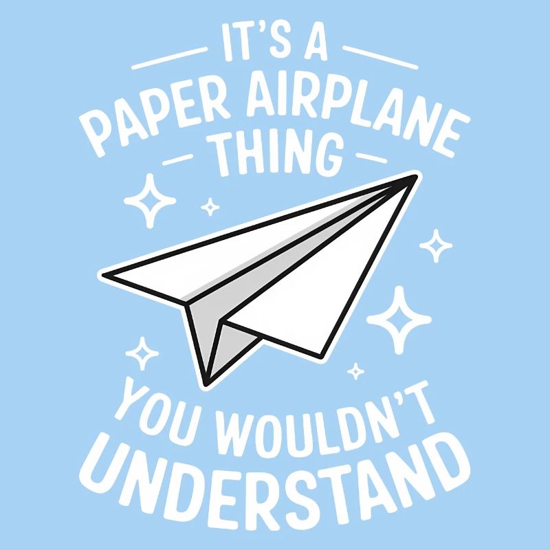 Papierflieger Spruch Witz Papierflugzeug Geschenk