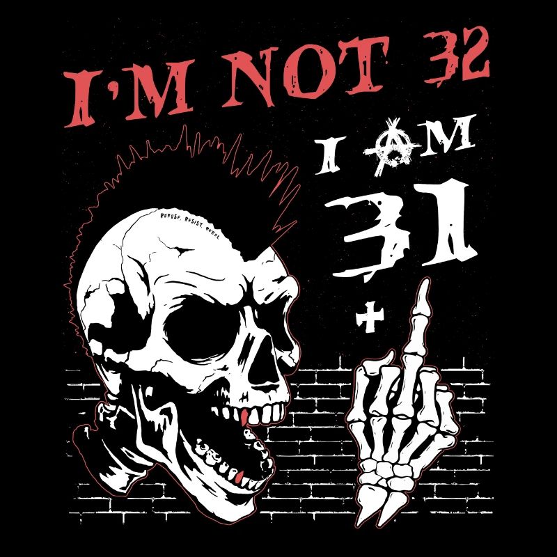 Ich bin 31 plus Mittelfinger - 32. Geburtstag