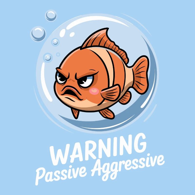 Attention Passive Aggressive Funny Fish Comic