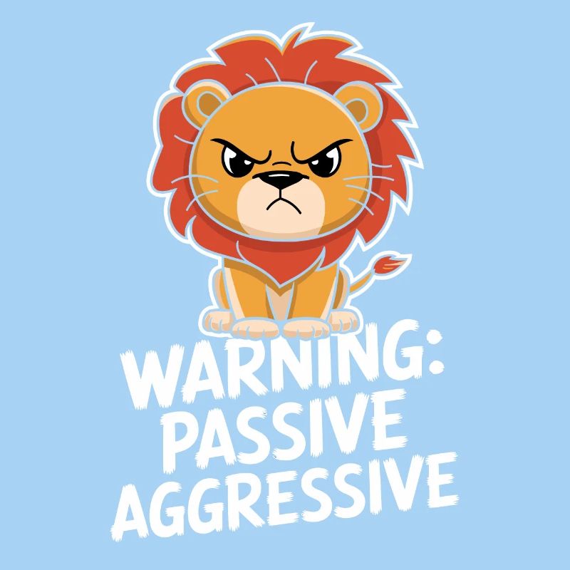 Warnung Passiv Aggressiv Löwe