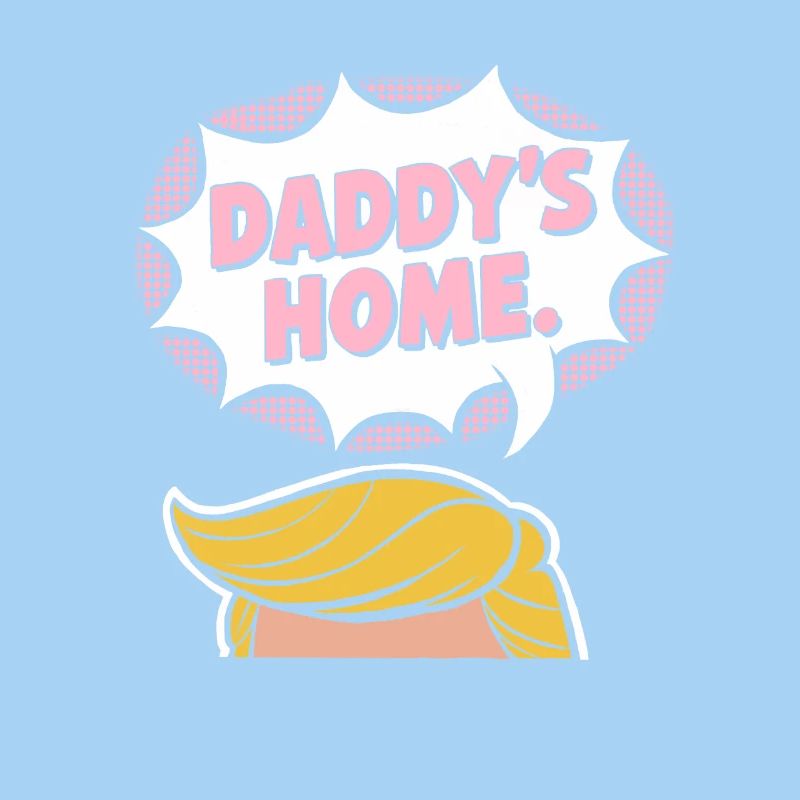 Daddy's home pink pop 2024 art gift idea