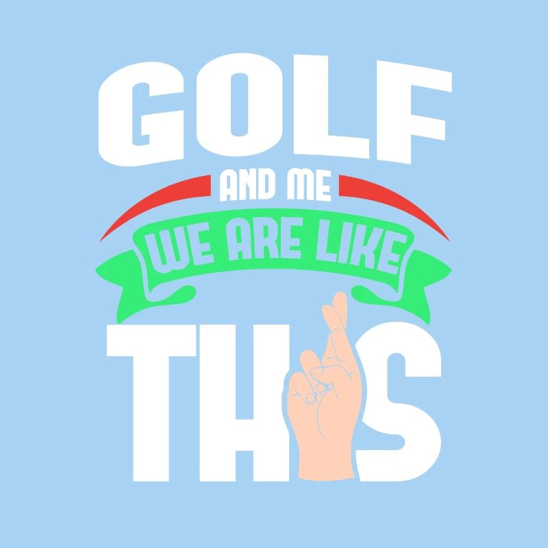 Golf Me Are Like