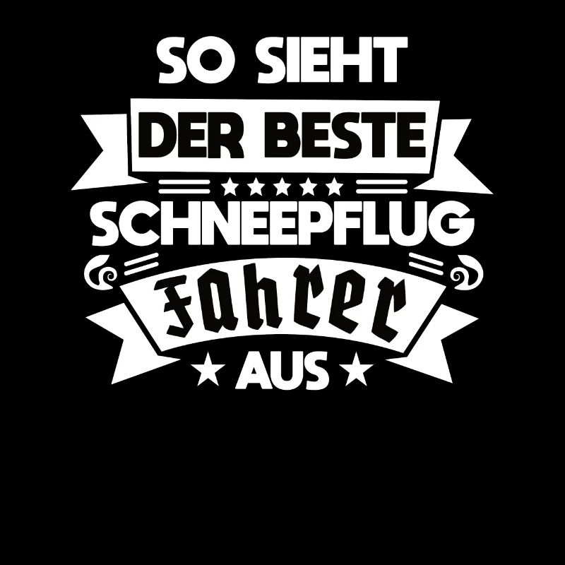 So Sieht Der Beste Schneepflugfahrer Aus Lustiges