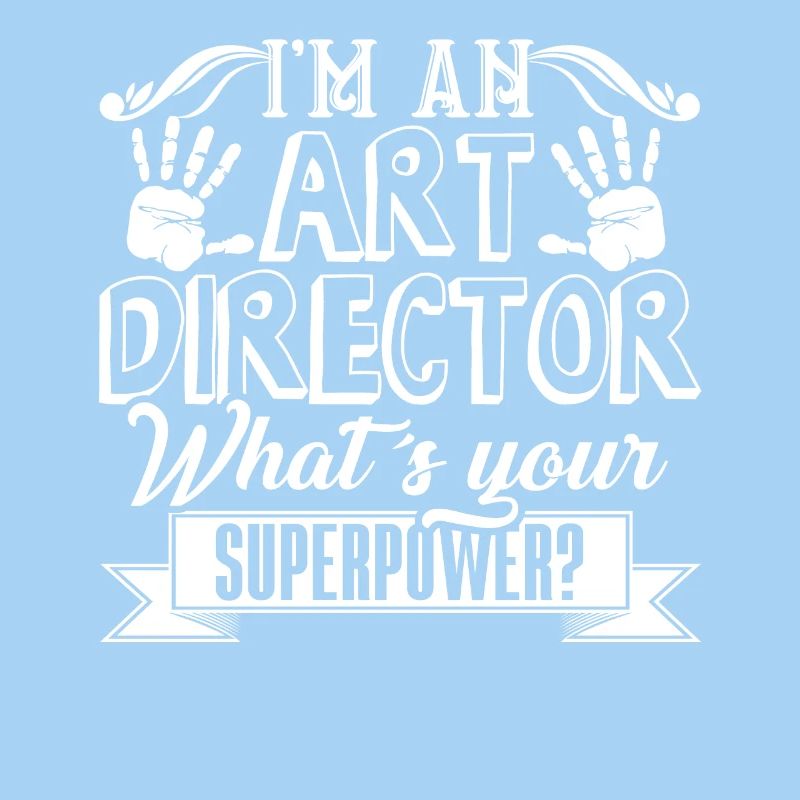 I am An Art Director