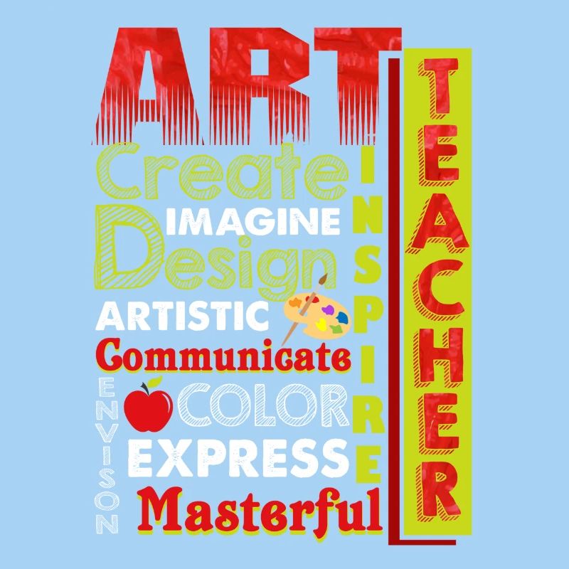 Art Teacher Can Create Imagine Artistic