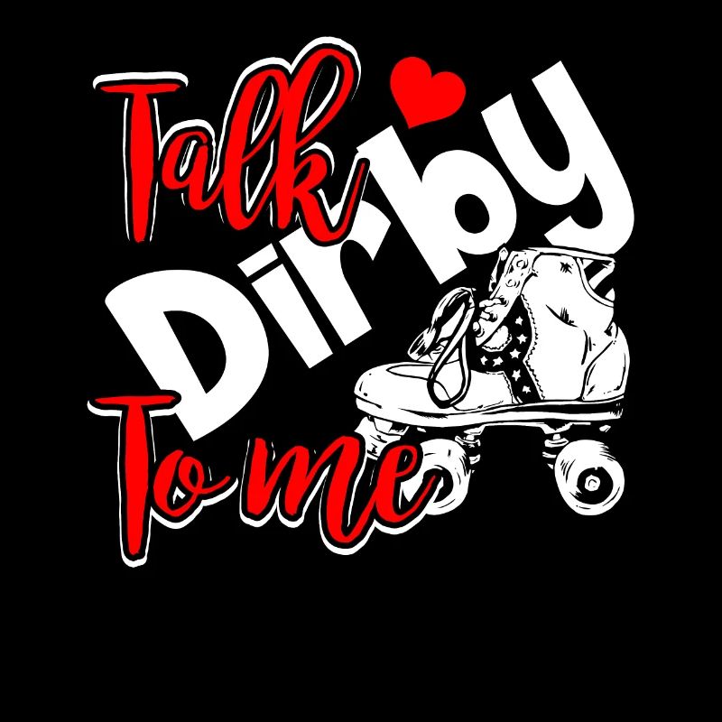 Roller Derby Talk Dirby To Me