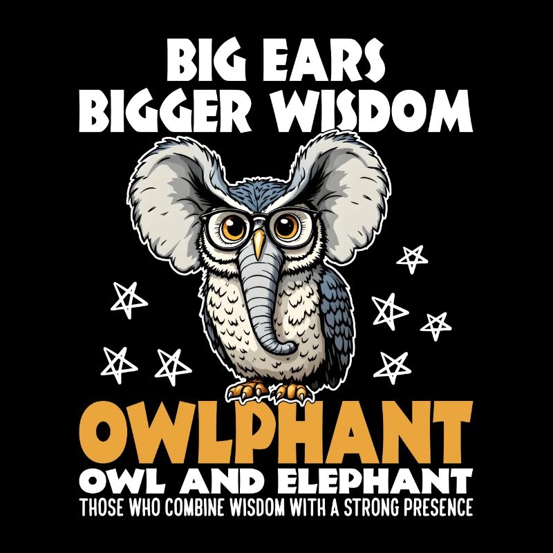 GROSSE OHREN, GRÖSSERE WEISHEIT - EULE UND ELEFANT