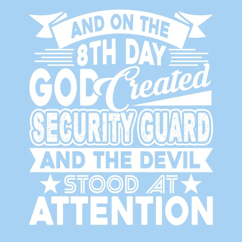 Security Guard God Created Security Guard