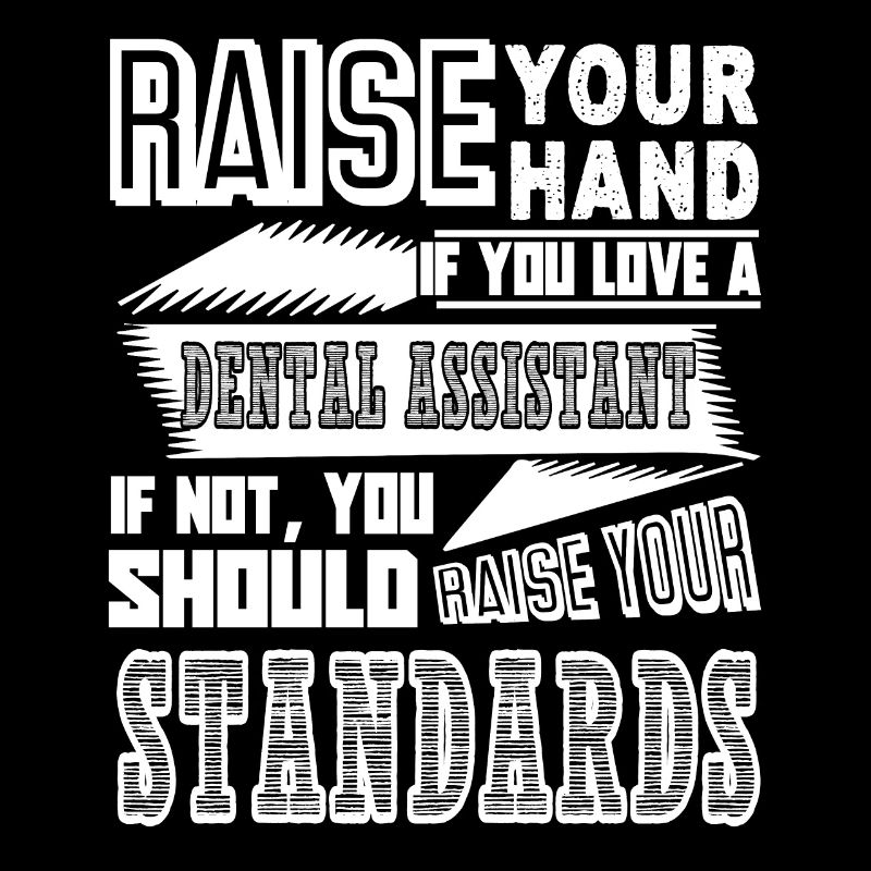 Dental Assistant Love A Dental Assistant