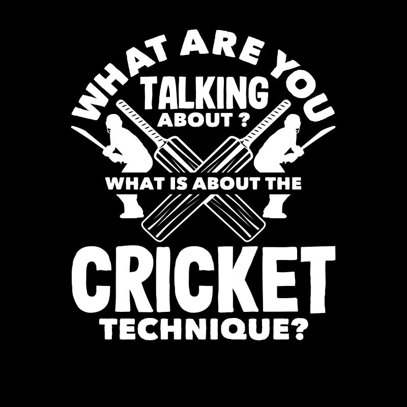 What are you talking about? Cricket Player Technique