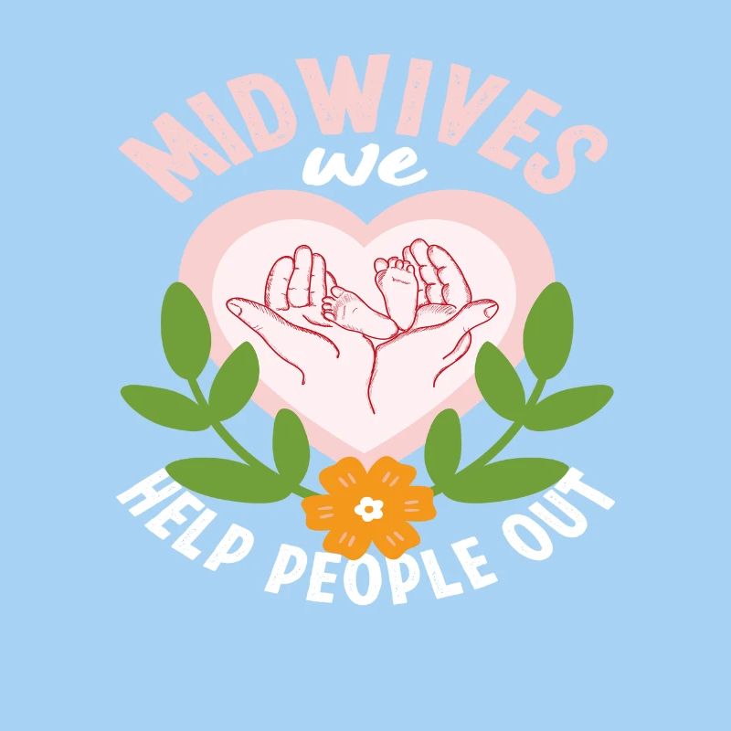 Midwives We help people