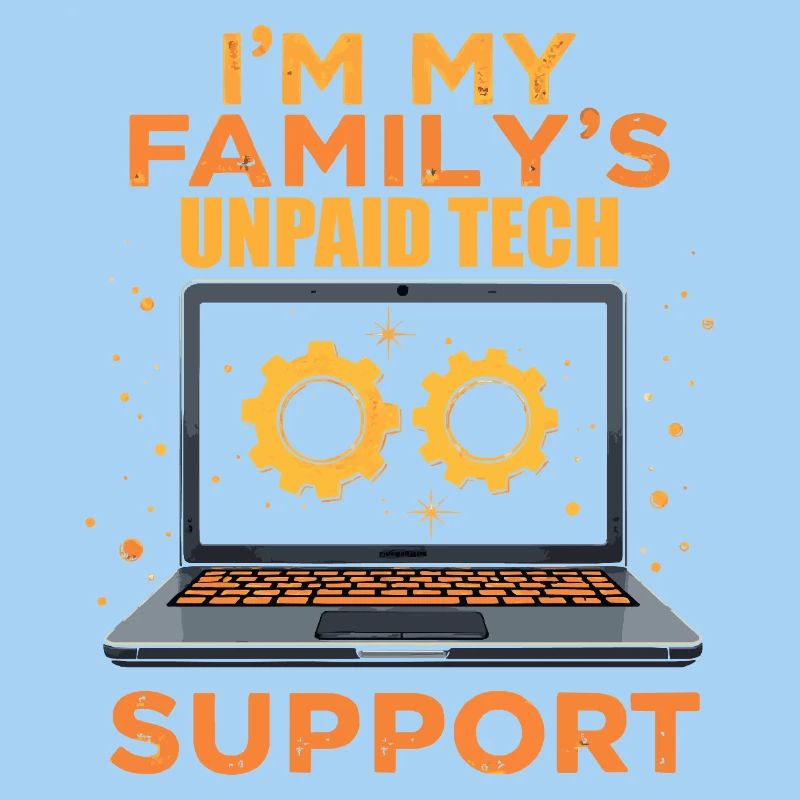Ich bin der unbezahlte technische Support meiner Familie - Lustig