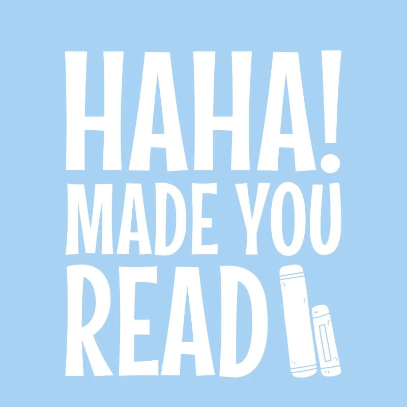 Haha Made You Read 2