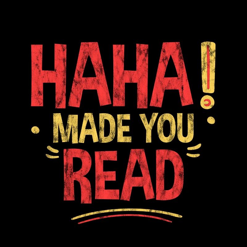 Haha Made You Read 3