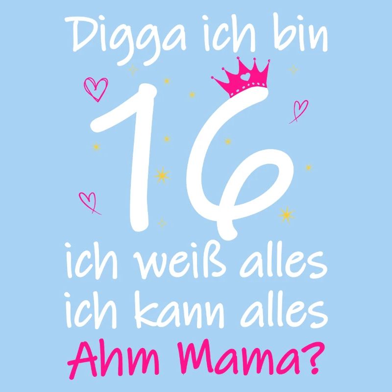 16. Geburtstag Junge Mädchen 16. Geburtstag Digga Ich bin 16