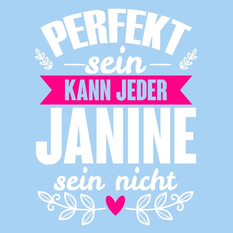Janine - Perfekt Sein Kann Jeder Janine Sein Nicht