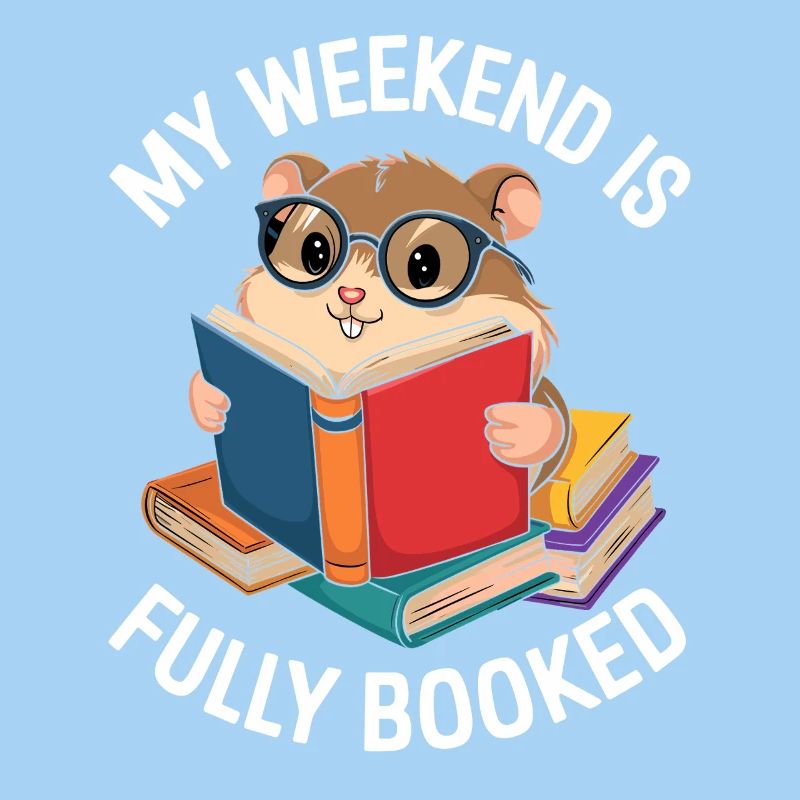 My weekend is fully booked